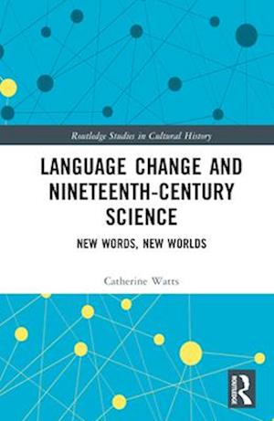 Language Change and Nineteenth-Century Science