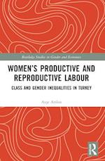 Women's Productive and Reproductive Labour