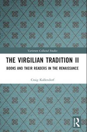The Virgilian Tradition II