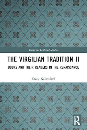 The Virgilian Tradition II