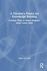 A Teacher’s Playkit for Knowledge Building
