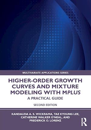 Higher-Order Growth Curves and Mixture Modeling with Mplus