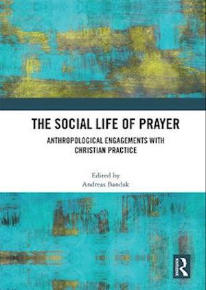 The Social Life of Prayer