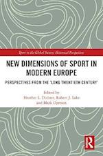 New Dimensions of Sport in Modern Europe