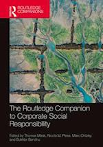 The Routledge Companion to Corporate Social Responsibility