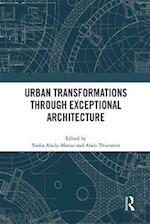 Urban Transformations through Exceptional Architecture