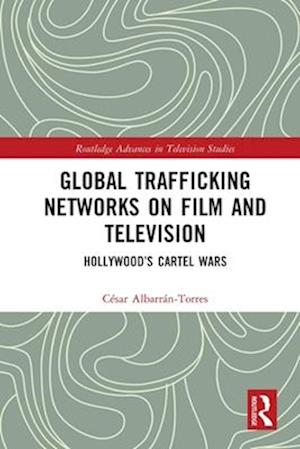 Global Trafficking Networks on Film and Television