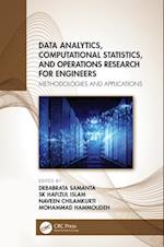 Data Analytics, Computational Statistics, and Operations Research for Engineers