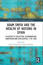 Adam Smith and The Wealth of Nations in Spain
