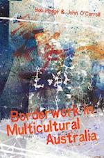 Borderwork in Multicultural Australia