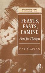 Feasts, Fasts, Famine