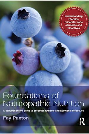 Foundations of Naturopathic Nutrition