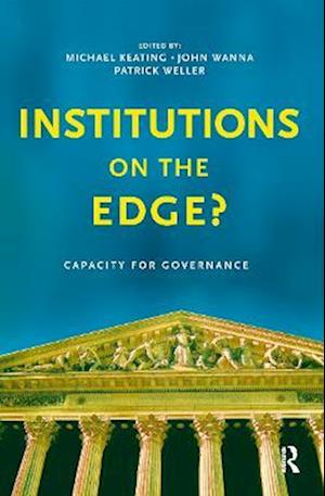 Institutions on the edge?