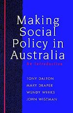 Making Social Policy in Australia