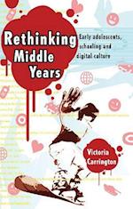 Rethinking Middle Years