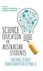 Science Education for Australian Students