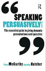 Speaking Persuasively
