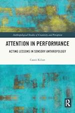 Attention in Performance