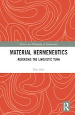 Material Hermeneutics