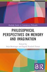 Philosophical Perspectives on Memory and Imagination