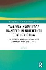 Two-Way Knowledge Transfer in Nineteenth Century China