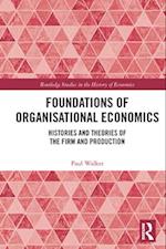Foundations of Organisational Economics