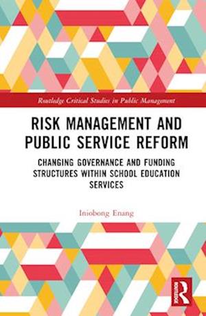 Risk Management and Public Service Reform