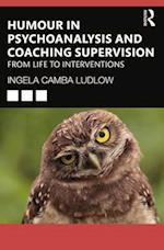 Humour in Psychoanalysis and Coaching Supervision