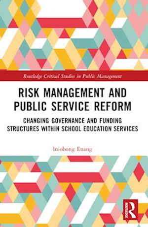 Risk Management and Public Service Reform