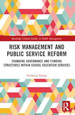 Risk Management and Public Service Reform