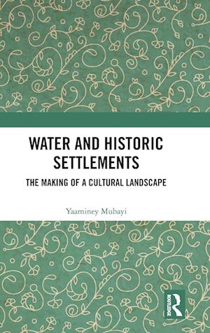 Water and Historic Settlements