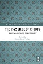 The 1522 Siege of Rhodes