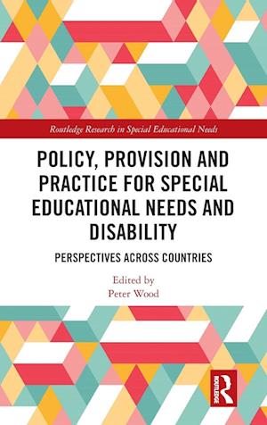 Policy, Provision and Practice for Special Educational Needs and Disability