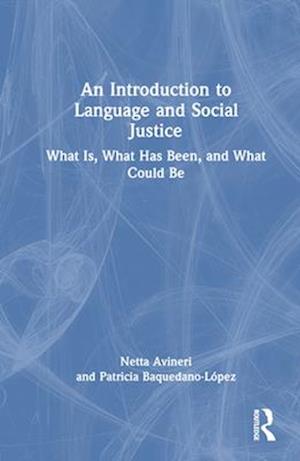 An Introduction to Language and Social Justice