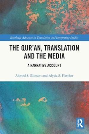 The Qur’an, Translation and the Media