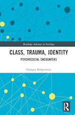 Class, Trauma, Identity