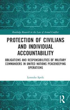 Protection of Civilians and Individual Accountability