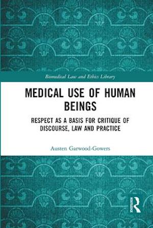 Medical Use of Human Beings