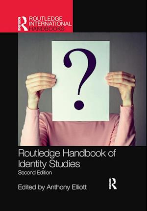 Routledge Handbook of Identity Studies