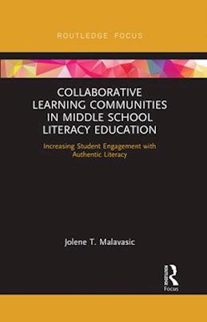 Collaborative Learning Communities in Middle School Literacy Education