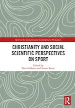 Christianity and Social Scientific Perspectives on Sport