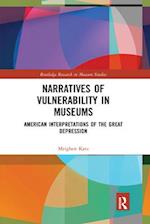 Narratives of Vulnerability in Museums