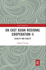 On East Asian Regional Cooperation II
