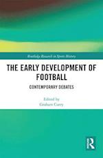 The Early Development of Football