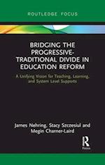 Bridging the Progressive-Traditional Divide in Education Reform