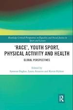 ‘Race’, Youth Sport, Physical Activity and Health