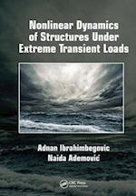 Nonlinear Dynamics of Structures Under Extreme Transient Loads