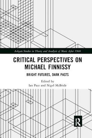 Critical Perspectives on Michael Finnissy