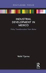Industrial Development in Mexico