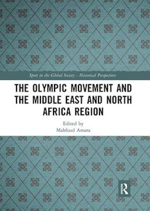 The Olympic Movement and the Middle East and North Africa Region